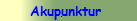 Akupunktur